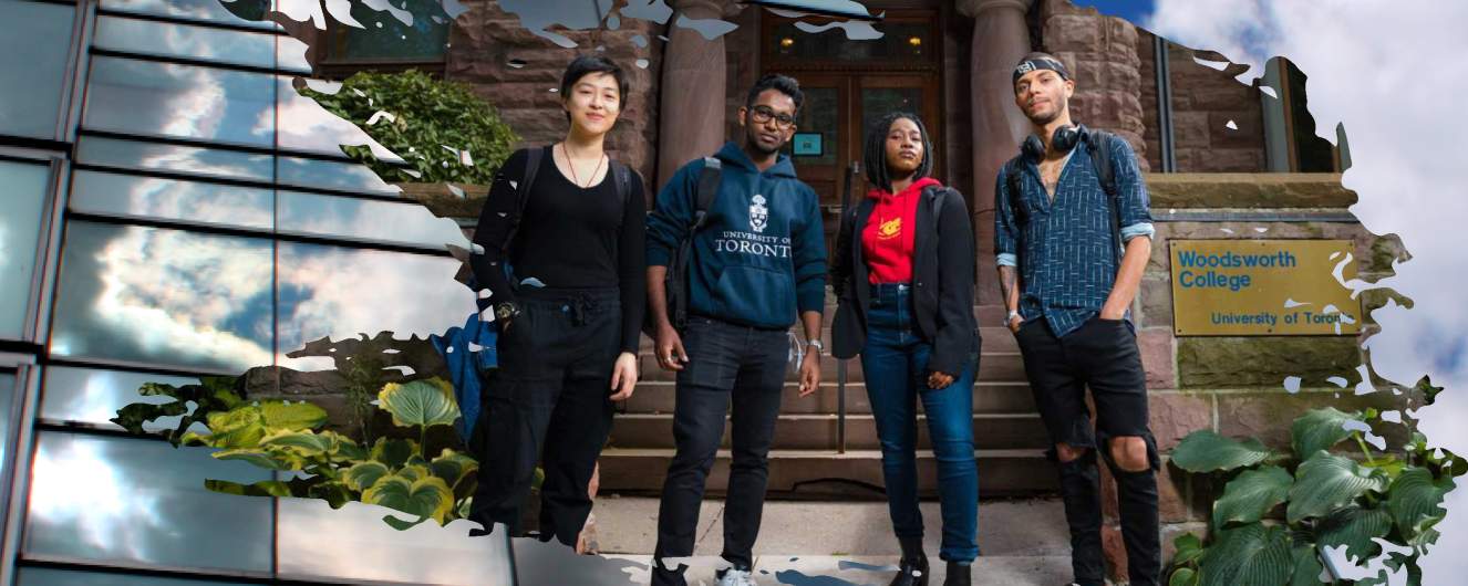 Four Woodsworth students standing in front of the College. 