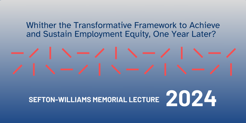 Whither the Transformative Framework to Achieve and Sustain Employment Equity, One Year Later?