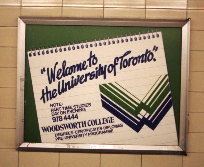 Poster advertising U of T and Woodsworth College in a Toronto subway station